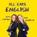 Канал All Ears English Podcast | Lindsay McMahon and Michelle Kaplan | American English в Telegram