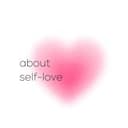 Канал about self-love🧘🏼‍♀️🤍 в Telegram