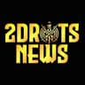 2DROTS NEWS